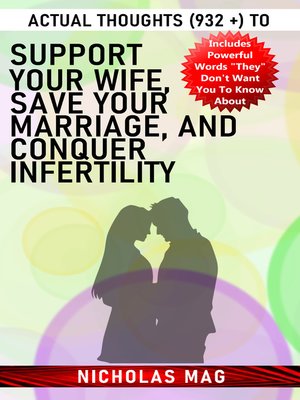 cover image of Actual Thoughts (932 +) to Support Your Wife, save Your Marriage, and Conquer Infertility